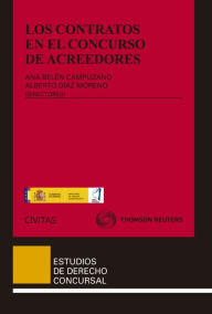 Title: Los contratos en el concurso de acreedores, Author: Ana Belén Campuzano Laguillo