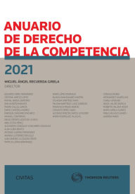 Title: Anuario de Derecho de la Competencia 2021, Author: Miguel Ángel Recuerda Girela