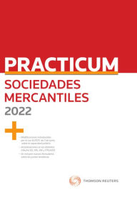 Title: Practicum Sociedades Mercantiles 2022, Author: Aranzadi Thomson Reuters