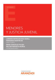 Title: Menores y justicia Juvenil, Author: Lorenzo Mateo Bujosa Vadell