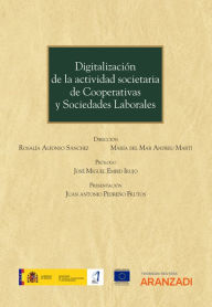 Title: Digitalización de la actividad societaria de Cooperativas y Sociedades Laborales, Author: Rosalía Alfonso Sánchez