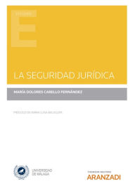 Title: La seguridad jurídica, Author: M Dolores Cabello Fernández