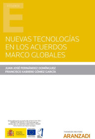 Title: Nuevas tecnologías en los Acuerdos Marco Globales, Author: Juan José Fernández Domínguez