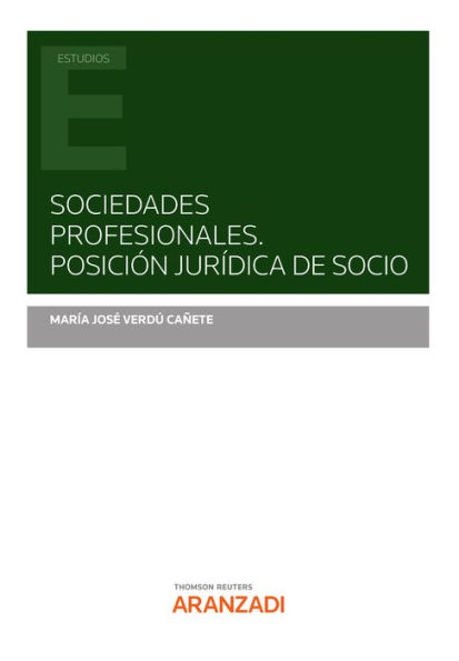 Sociedades Profesionales. Posición jurídica de socio