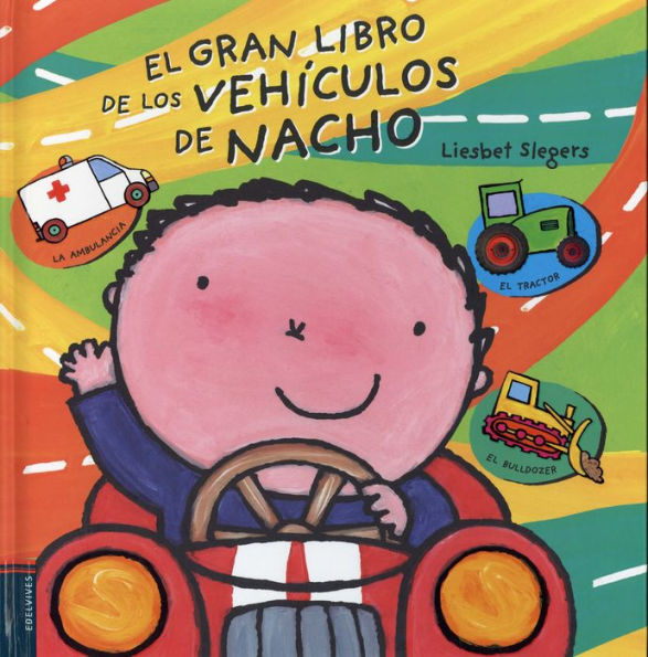 El Gran Libro De Los Vehiculos De Nacho