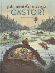 Title: ¡Bienvenido a casa, Castor!, Author: Magnus Weightman