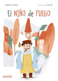 Title: El niño de fuego, Author: Ledicia Costas