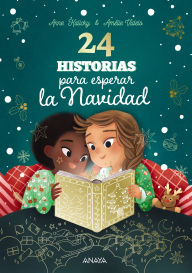 Title: 24 historias para esperar la Navidad, Author: Anne Kalicky