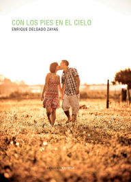 Title: Con los pies en el cielo, Author: Enrique Delgado