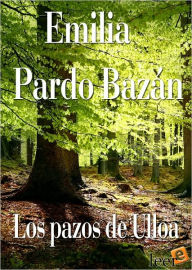 Title: Los pazos de Ulloa, Author: Emilia Pardo Bazán