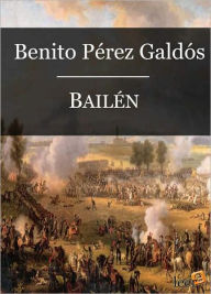 Title: Bailén (Episodios Nacionales I - 04), Author: Benito Pérez Galdós