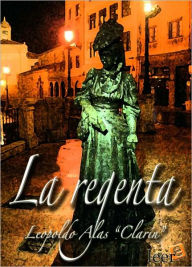 Title: La Regenta, Author: Leopoldo. 