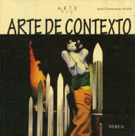 Title: Arte de contexto, Author: Jordi Claramonte