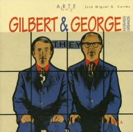 Title: Gilbert & George, Author: José Miguel G. Cortés