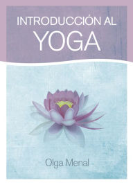 Title: Introducción al Yoga, Author: Olga Menal