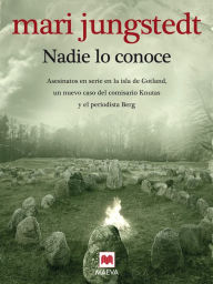 Title: Nadie lo conoce: (Gotland 3), Author: Mari Jungstedt