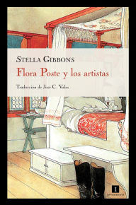 Title: Flora Poste y los artistas, Author: Stella Gibbons