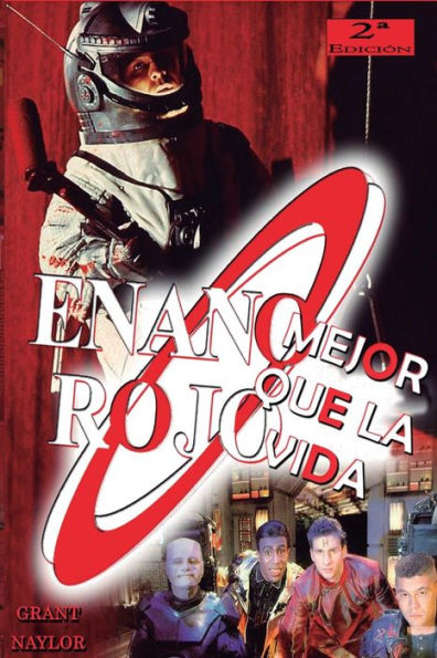 Enano Rojo: Mejor que la Vida: Serie Enano Rojo 2