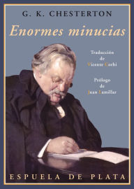 Title: Enormes minucias, Author: G. K. Chesterton