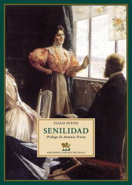 Title: Senilidad, Author: Italo Svevo