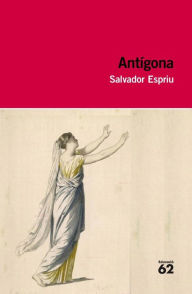 Title: Antígona: Inclou recurs digital, Author: Salvador Espriu