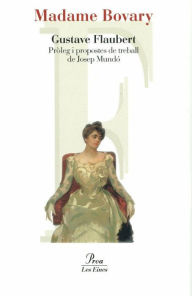 Title: Madame Bovary (Edició en català), Author: Gustave Flaubert