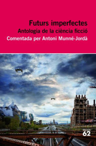 Title: Futurs imperfectes. Antologia, Author: Diversos Autors