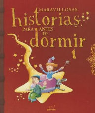 Title: Maravillosas historias para antes de dormir. Vol 1, Author: Various Authors