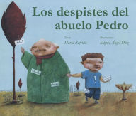 Title: Los despistes del abuelo Pedro, Author: Marta Zafrilla