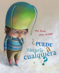 Title: Puede pasarle a cualquiera?, Author: Mar Pavón