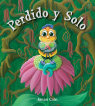 Title: Perdido y solo, Author: Janan Cain