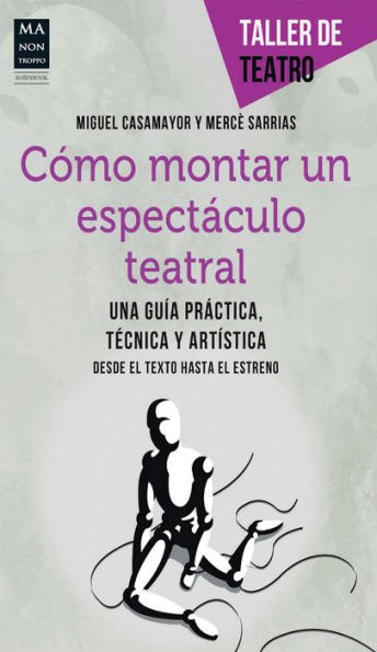 Cómo montar un espectáculo teatral