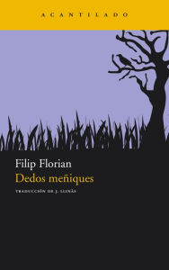 Title: Dedos meñiques, Author: Filip Florian