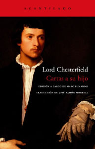 Title: Cartas a su hijo, Author: Lord Chesterfield