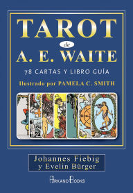 Title: Tarot de A.E. WAITE: 78 cartas y libro guia, Author: Johannes Fiebig