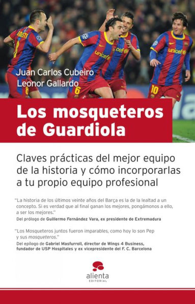 Los mosqueteros de Guardiola: Claves prácticas del mejor equipo de la historia