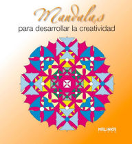 Title: Mandalas para desarrollar la creatividad, Author: Roger Hebrard