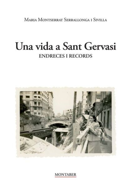 Una vida a Sant Gervasi: Endreces i records