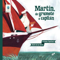 Title: Martin, de grumete a capitan, Author: Arianna Squilloni