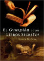 El guardián de los libros secretos