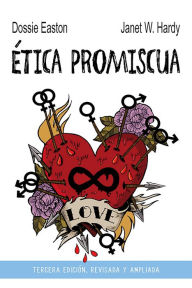 Title: Ética promiscua, Author: Dossie Easton