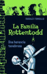 Alternative view 1 of La familia Rottentodd. Una herencia peligrosa.