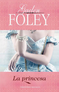 Title: La princesa, Author: Gaelen Foley