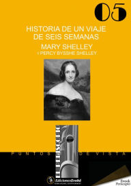 Title: Historia de un viaje de seis semanas, Author: Mary Shelly