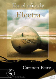 Title: En el año de Electra, Author: Carmen Peire