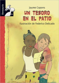 Title: Un tesoro en el patio, Author: Federico Delicado