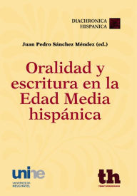Title: Oralidad y escritura en la edad media hispánica, Author: Joan Anton Rabella i Ribas