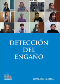 Title: Detección del engaño, Author: Juan Ángel Anta