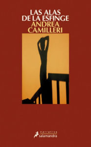 Title: Las alas de la esfinge (The Wings of the Sphinx), Author: Andrea Camilleri
