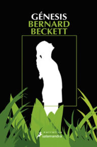 Title: Génesis, Author: Bernard Beckett